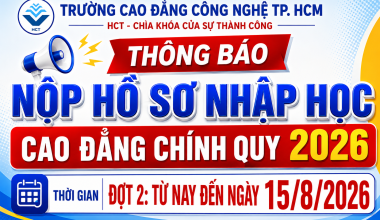 THÔNG BÁO NỘP HỒ SƠ NHẬP HỌC CAO ĐẲNG CHÍNH QUY ĐỢT 2 NĂM 2026