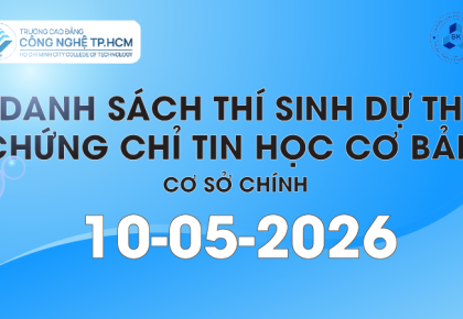 DANH SÁCH THÍ SINH DỰ THI CHỨNG CHỈ ỨNG DỤNG CNTT CƠ BẢN (NGÀY 10-05-2026)