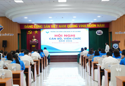 HỘI NGHỊ CÁN BỘ, VIÊN CHỨC TRƯỜNG CAO ĐẲNG CÔNG NGHỆ TP. HỒ CHÍ MINH NĂM 2026