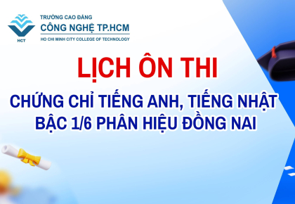 LỊCH ÔN THI CHỨNG CHỈ TIẾNG ANH, TIẾNG NHẬT  BẬC 1/6 PHÂN HIỆU ĐỒNG NAI