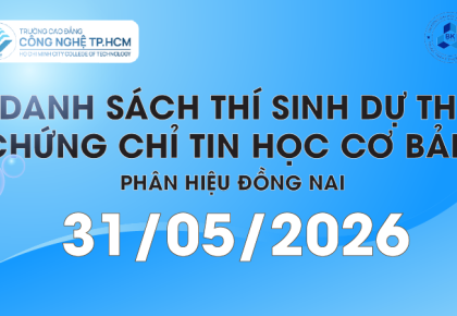 DANH SÁCH THÍ SINH DỰ THI CHỨNG CHỈ ỨNG DỤNG CNTT CƠ BẢN PHÂN HIỆU ĐỒNG NAI (NGÀY 31-05-2026)