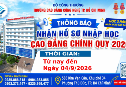 THÔNG BÁO NỘP HỒ SƠ NHẬP HỌC CAO ĐẲNG CHÍNH QUY ĐỢT 2 NĂM 2026 BỔ SUNG 4 THÁNG 9
