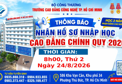 CƠ HỘI CUỐI ĐỂ TRỞ THÀNH TÂN SINH VIÊN K26 TẠI HCT NHẬN HỒ SƠ NHẬP HỌC NGÀY 24 THÁNG 8 NĂM 2026