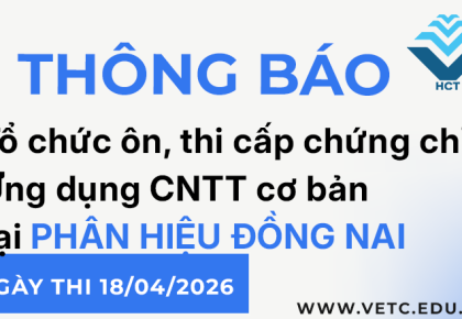 Thông báo về việc tổ chức ôn, thi cấp chứng chỉ Ứng dụng CNTT cơ bản (dành cho HS tại PHĐN)