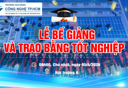 THÔNG BÁO LỄ BẾ GIẢNG VÀ TRAO BẰNG TỐT NGHIỆP NĂM 2026