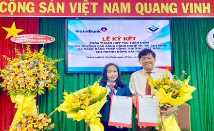 LỄ KÝ KẾT HỢP TÁC TOÀN DIỆN VỚI NGÂN HÀNG TMCP CÔNG THƯƠNG VIỆT NAM CHI NHÁNH ĐÔNG SÀI GÒN