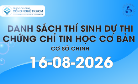 DANH SÁCH THÍ SINH DỰ THI CHỨNG CHỈ TIN HỌC CƠ BẢN - NGÀY 16-08-2026, TẠI CƠ SỞ CHÍNH 