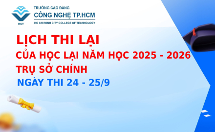 LỊCH THI LẠI CỦA HỌC LẠI NĂM HỌC 2025 - 2026 TRỤ SỞ CHÍNH NGÀY THI 24 - 25/9