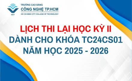 LỊCH THI LẠI HỌC KỲ II DÀNH CHO KHÓA TC24 (CS1) NĂM HỌC (2025 - 2026)