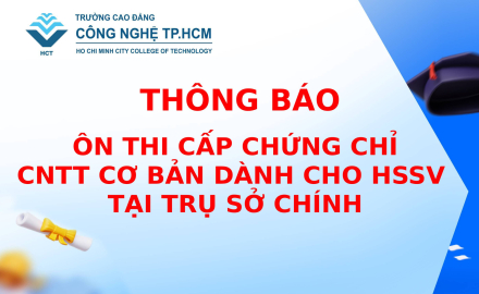 THÔNG BÁO ÔN THI CẤP CHỨNG CHỈ CNTT CƠ BẢN DÀNH CHO HSSV TẠI TRỤ SỞ CHÍNH