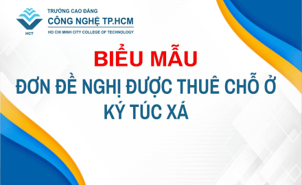 ĐƠN ĐỀ NGHỊ ĐƯỢC THUÊ CHỖ Ở KÝ TÚC XÁ