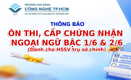 THÔNG BÁO ÔN THI, CẤP CHỨNG NHẬN NGOẠI NGỮ BẬC 1/6 & 2/6 (DÀNH CHO HSSV TRỤ SỞ CHÍNH) 