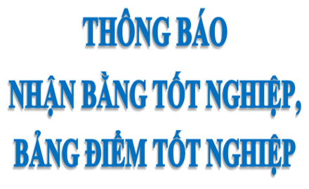 Thông báo nhận bằng tốt nghiệp, bảng điểm