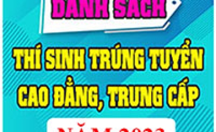 Danh sách thí sinh trúng tuyển Cao đẳng, Trung cấp năm 2023