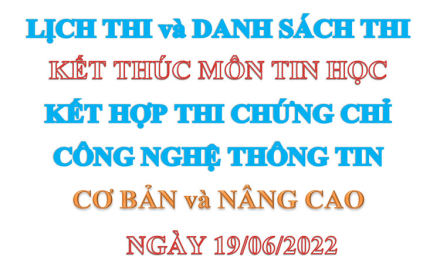 Lịch thi và danh sách thi chứng chỉ CNTT ngày 09/01/2022