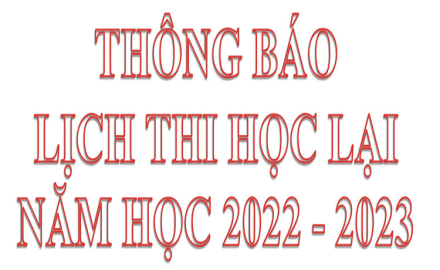 Thông báo “Lịch thi (học lại) năm học 2022 – 2023