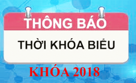 Thời khóa biểu dành cho các lớp khóa 18 từ ngày 11/10/2021 theo hình thức trực tuyến