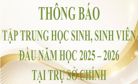 THÔNG BÁO, Tập trung Học sinh, Sinh viên đầu năm học 2025 – 2026