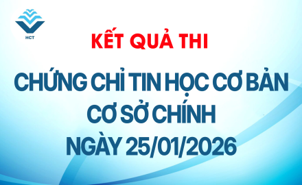 Kết quả thi chứng chỉ tin học cơ bản Cơ sở chính - Ngày 25/01/2026