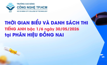 Thời gian biểu và Danh sách thi Tiếng Anh bậc 1/6 ngày 30/05/2026 tại Phân hiệu Đồng Nai