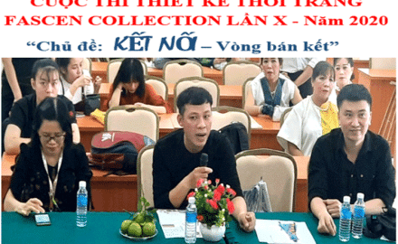 Cuộc thi thiết kế thời trang Fascen Collection lần X – năm 2020 “Chủ đề:  Kết nối – Vòng bán kết”