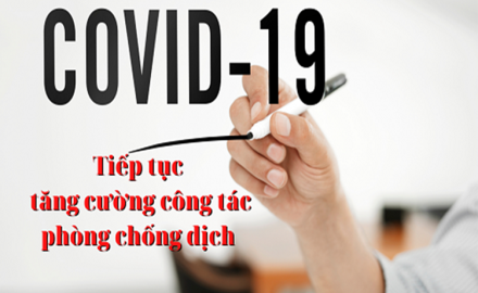 Thông báo tăng cường công tác phòng, chống dịch Covid-19 trong toàn trường