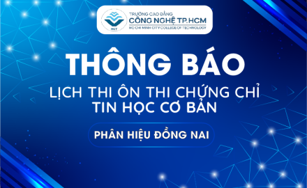 THÔNG BÁO - LỊCH ÔN THI CHỨNG CHỈ TIN HỌC CƠ BẢN (Phân hiệu Đồng Nai)