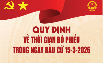 Quy định về thời gian bỏ phiếu trong ngày bầu cử 15/3/2026