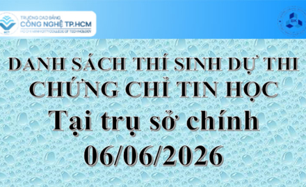 Danh sách dự thi Chứng chỉ Tin học tại trụ sở chính, ngày 06/06/2026