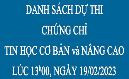 Danh sách dự thi chứng chỉ Tin học cơ bản và Nâng cao