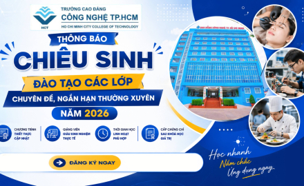 THÔNG BÁO CHIÊU SINH ĐÀO TẠO CÁC LỚP CHUYÊN ĐỀ, NGẮN HẠN THƯỜNG XUYÊN NĂM 2026