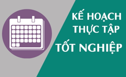 Kế hoạch thực tập tốt nghiệp năm học 2020 – 2021